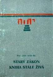 Starý Zákon - Kniha stále živá
