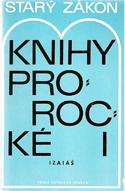 Starý zákon: Knihy prorocké I - Izaiáš
