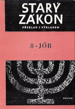 Starý zákon - překlad s výkladem: 8 - Jób