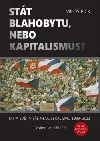 Stát blahobytu, nebo kapitalismus?