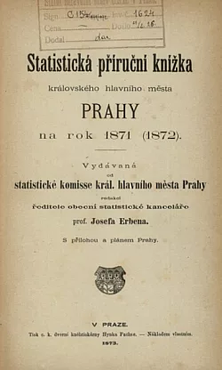 Statistická příruční knížka král. hlav. města Prahy na rok 1871 (1872)