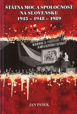 Štátna moc a spoločnosť na Slovensku 1945-1948-1989