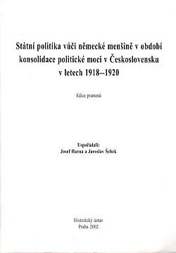 Státní politika vůči německé menšině v období konsolidace politické moci v Československu v letech 1918-1920