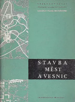 Stavba měst a vesnic - urbanistická příručka