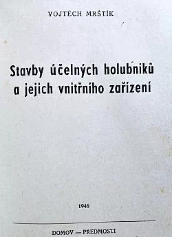Stavby účelných holubníků a jejich vnitřního zařízení