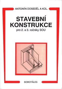 Stavební konstrukce pro 2. a 3. ročníky SOU