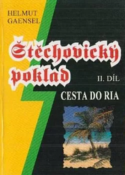 Štěchovický poklad 2 (Cesta do Ria)