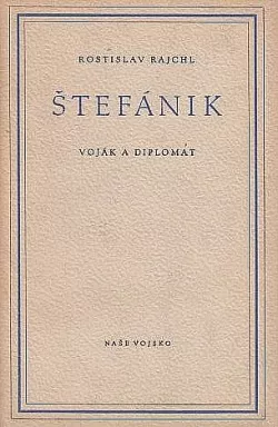 Štefánik - voják a diplomat