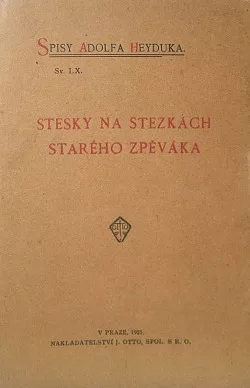 Stesky na stezkách starého zpěváka