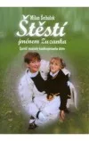 Štěstí jménem Zuzanka