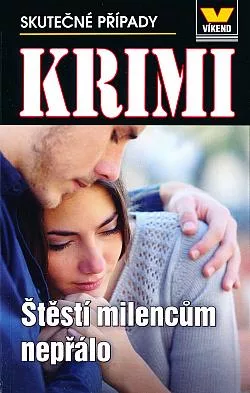 Štěstí milencům nepřálo