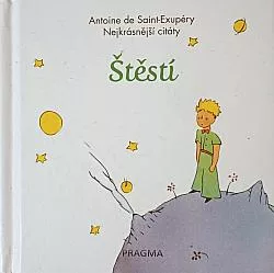 Štěstí: Nejkrásnější citáty