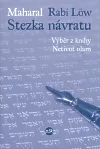 Stezka návratu : výběr z knihy Netivot olam