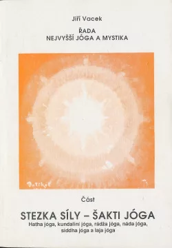 Stezka síly - Šakti jóga