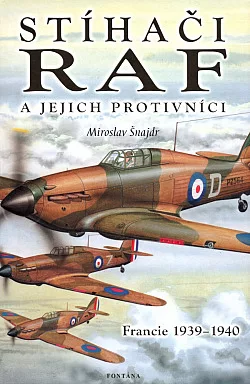 Stíhači RAF a jejich protivníci