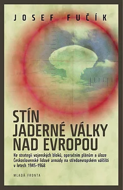 Stín jaderné války nad Evropou