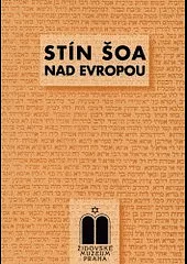 Stín šoa nad Evropou