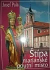 Štípa - mariánské poutní místo