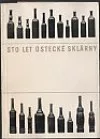Sto let ústecké sklárny: 1871-1971