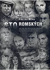 Sto romských osobností