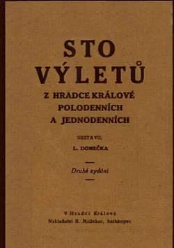 Sto výletů z Hradce Králového polodenních a jednodenních