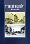 Stoleté proměny Kralovicka