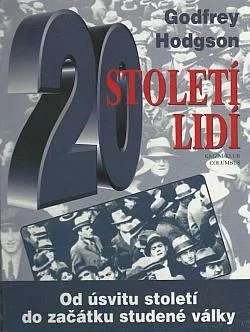 Století lidí: Od úsvitu století do začátku studené války