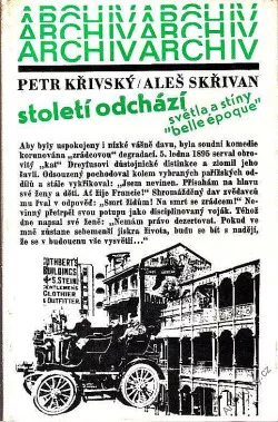 Století odchází: Světla a stíny "belle époque"