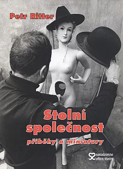 Stolní společnost - příběhy a miniatury