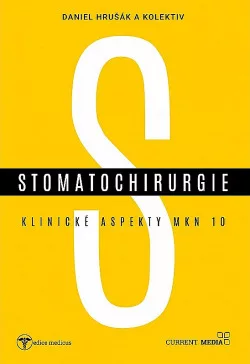 Stomatochirurgie: Klinické aspekty MKN 10
