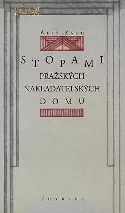 Stopami pražských nakladatelských domů
