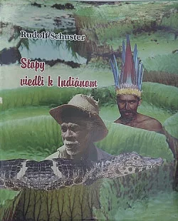 Stopy viedli k Indiánom