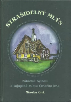 Strašidelný mlýn