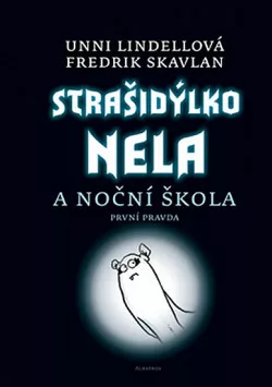 Strašidýlko Nela a noční škola: první pravda