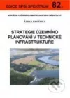 Strategie územního plánování v technické infrastruktuře