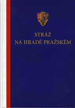 Stráž na Hradě pražském