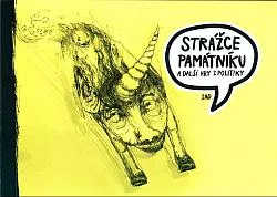 Strážce památníku a další hry z politiky