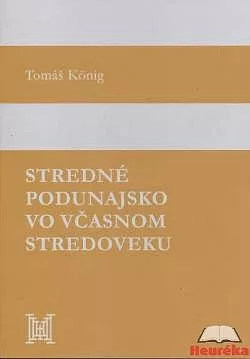 Stredné Podunajsko vo včasnom stredoveku