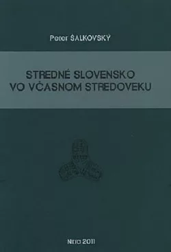 Stredné Slovensko vo včasnom stredoveku