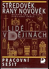 Středověk Raný novověk - pracovní sešit