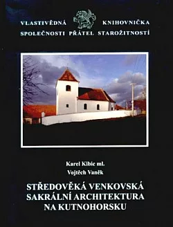Středověká venkovská sakrální architektura na Kutnohorsku