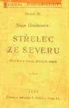 Střelec ze severu
