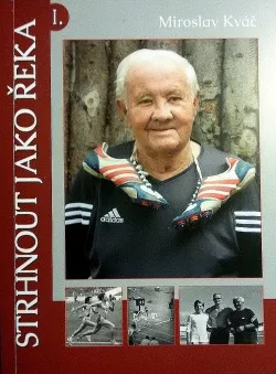 Strhnout jako řeka I.