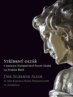Stříbrný oltář v bazilice Nanebevzetí Panny Marie na Starém Brně