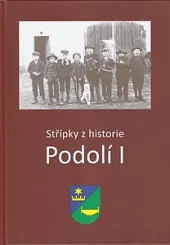 Střípky z historie Podolí I