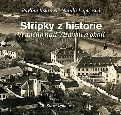 Střípky z historie Vraného nad Vltavou a okolí