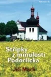 Střípky z minulosti Podorlicka