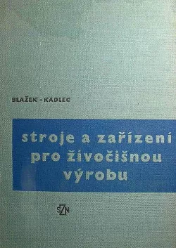 Stroje a zařízení pro živočišnou výrobu