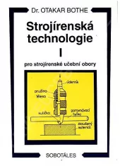 Strojírenská technologie I