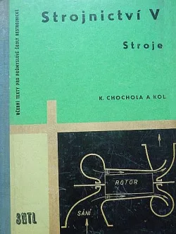 Strojnictví V - Stroje